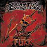 Sadistik Execution - Fukk